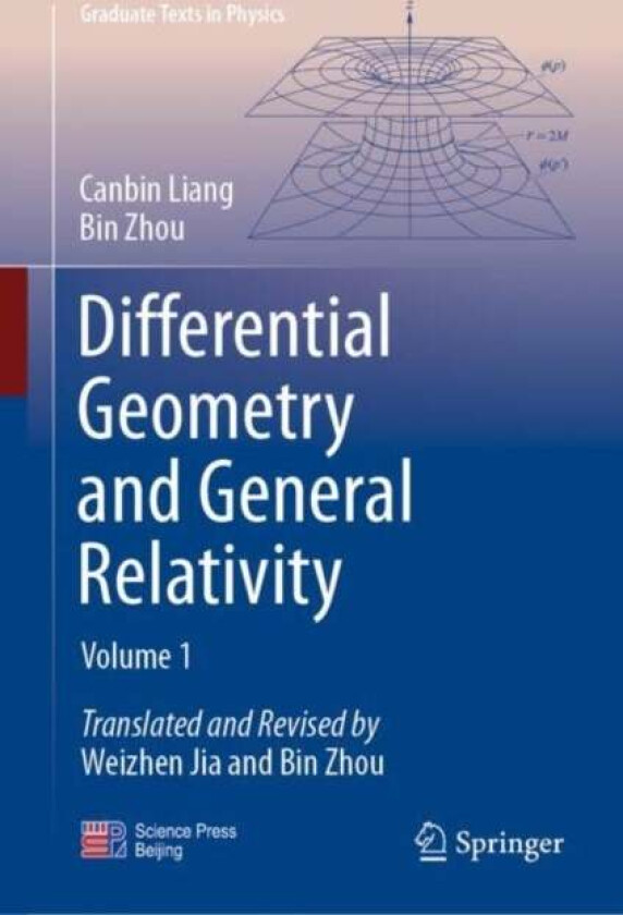 Differential Geometry and General Relativity av Canbin Liang, Bin Zhou