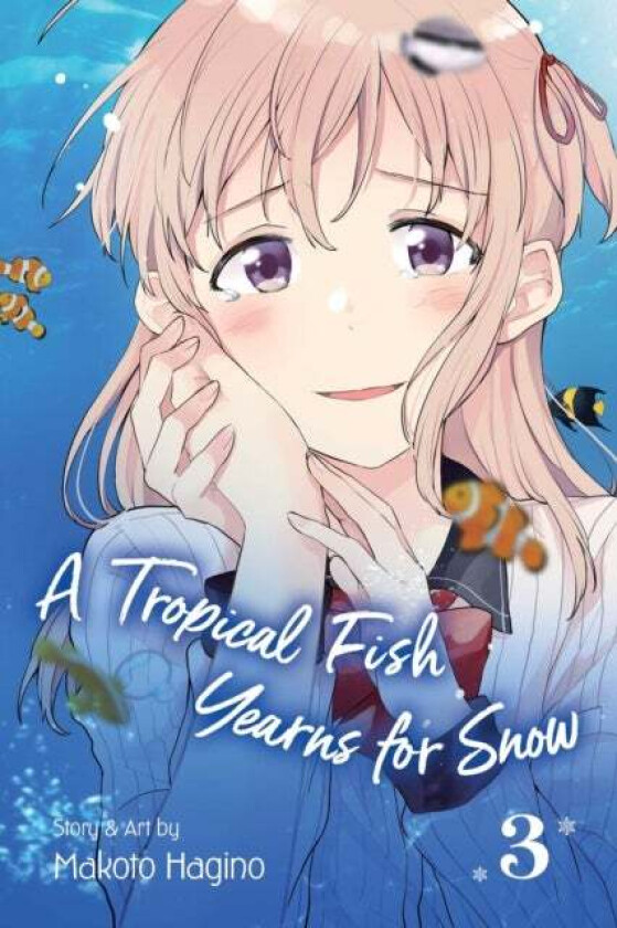 A Tropical Fish Yearns for Snow, Vol. 3 av Makoto Hagino