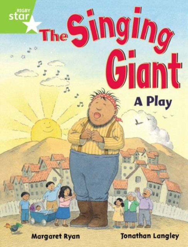 Rigby Star Guided 1 Green Level: The Singing Giant, Play, Pupil Book (single) av Margaret Ryan