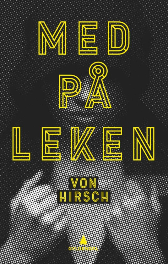 Med på leken av Kristin von Hirsch, Pia von Hirsch
