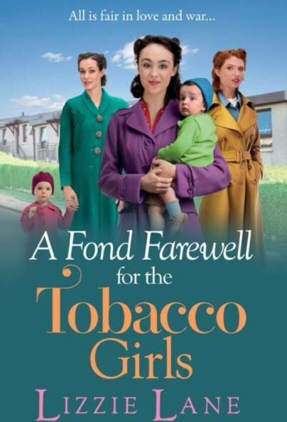 A Fond Farewell for the Tobacco Girls av Lizzie Lane