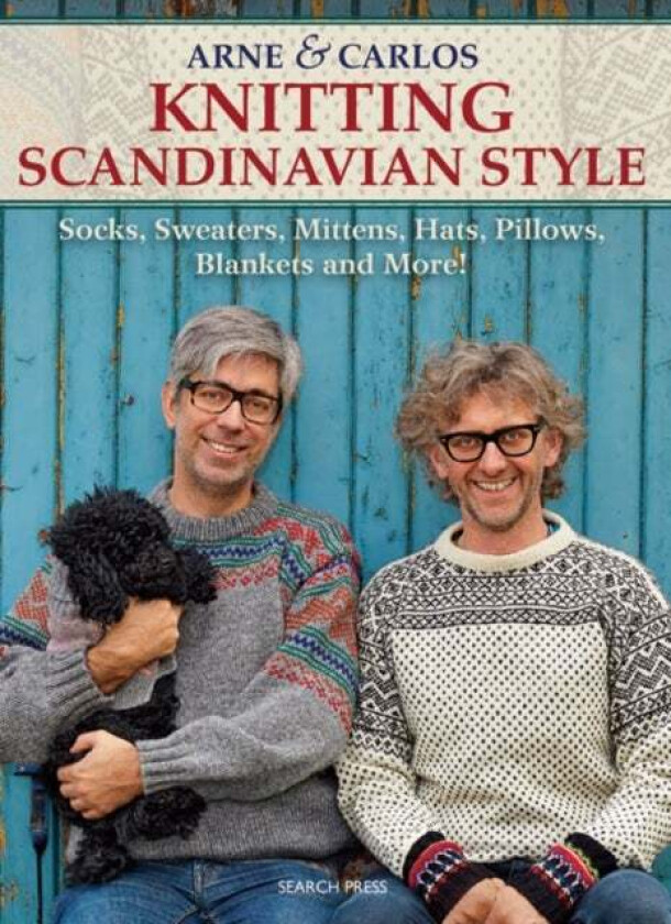 Arne & Carlos Knitting Scandinavian Style av Arne & Carlos
