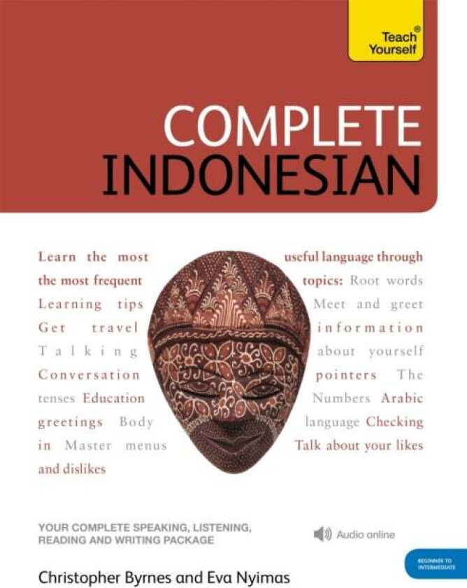 Complete Indonesian Beginner to Intermediate Course av Eva Nyimas, Christopher Byrnes, Eva Njmas