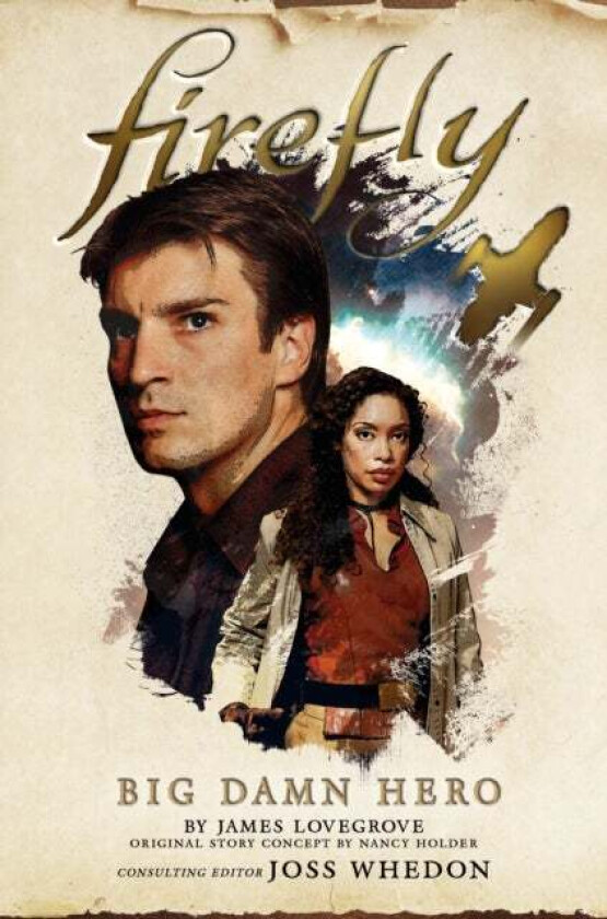 Firefly - Big Damn Hero av Nancy Holder, James Lovegrove