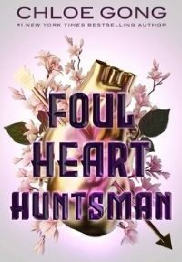 Foul Heart Huntsman av Chloe Gong