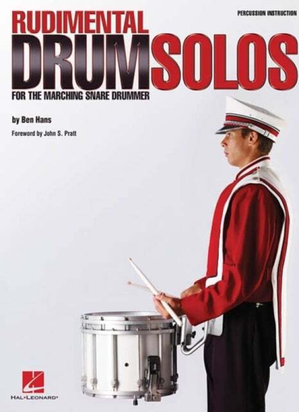 Rudimental Drum Solos for the Marching Snare Drum av Ben Hans
