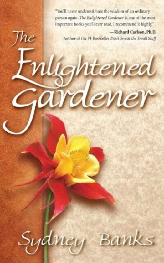 Enlightened Gardener, The av Sydney Banks
