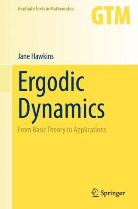 Ergodic Dynamics av Jane Hawkins