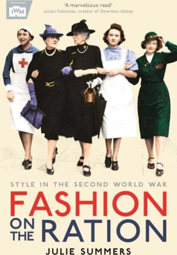 Fashion on the Ration av Julie Summers