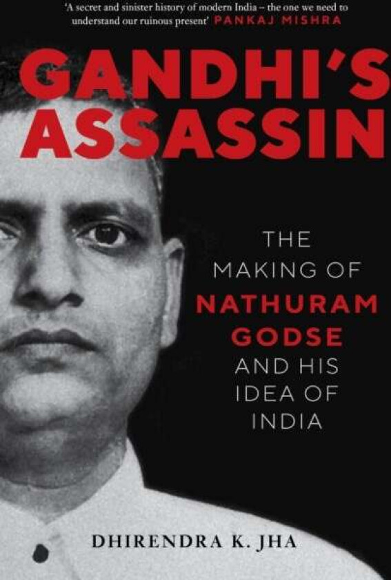 Gandhi's Assassin av Dhirendra Jha