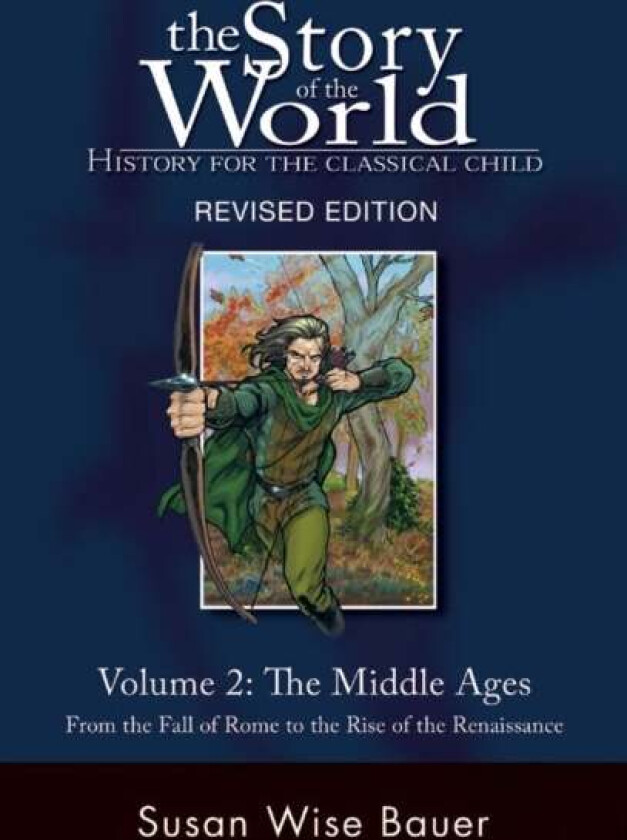 Story of the World, Vol. 2 av Susan Wise Bauer