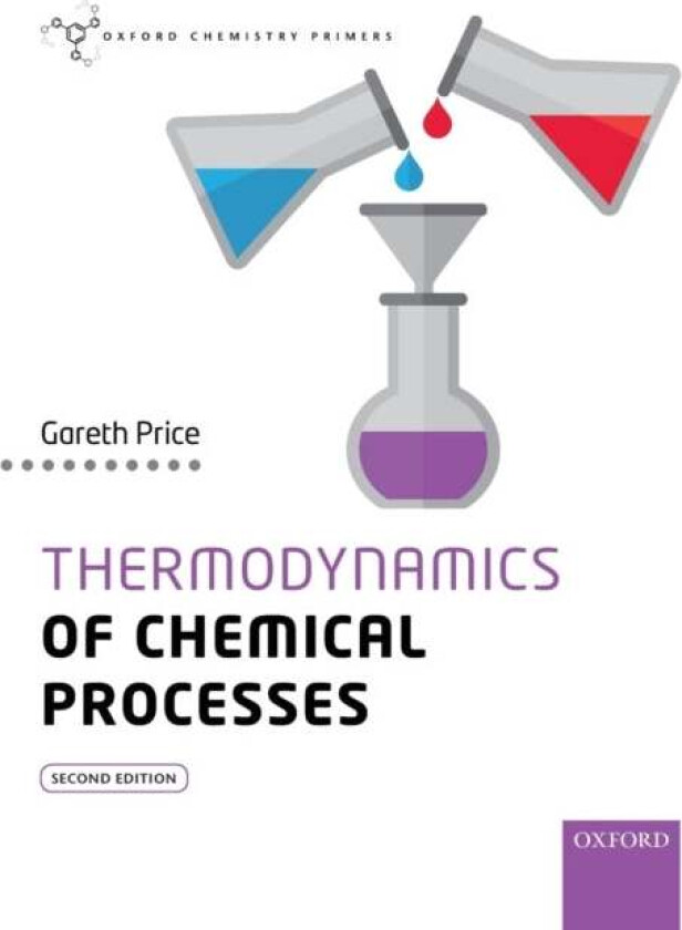 Thermodynamics of Chemical Processes av Gareth (Professor Professor Physical Chemistry University of Bath) Price