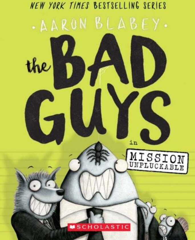 The Bad Guys in Mission Unpluckable (The Bad Guys #2) av Aaron Blabey