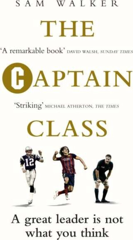The Captain Class av Sam Walker