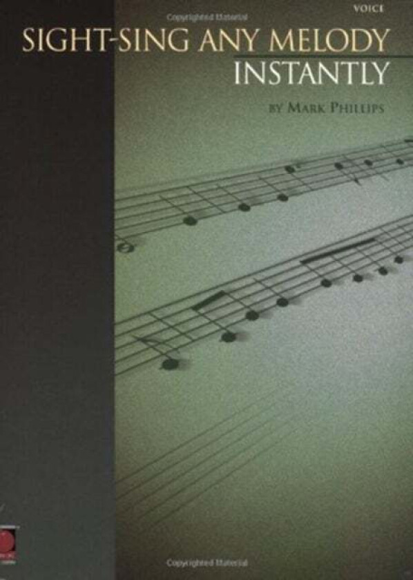 Sight-Sing Any Melody Instantly av Mark Phillips