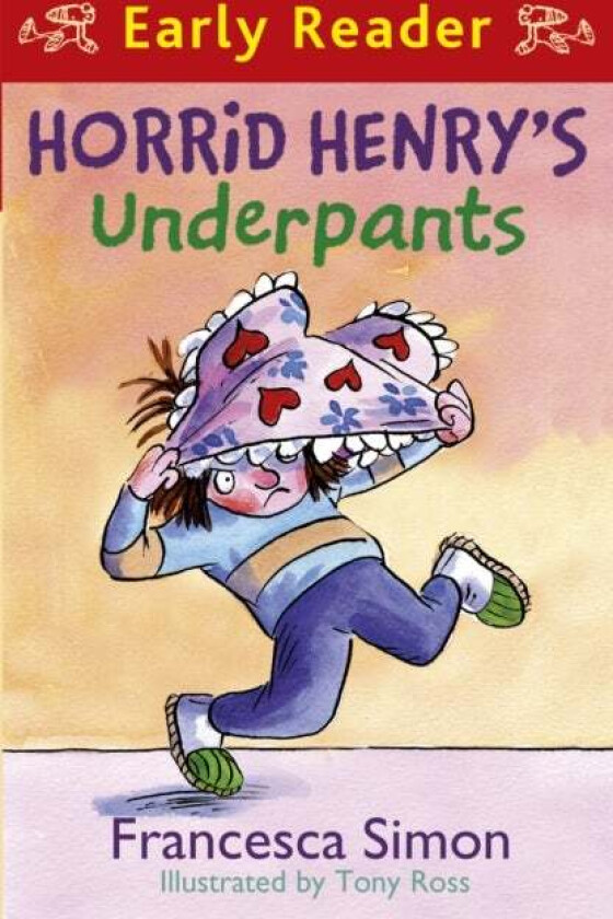 Horrid Henry Early Reader: Horrid Henry's Underpants Book 4 av Francesca Simon
