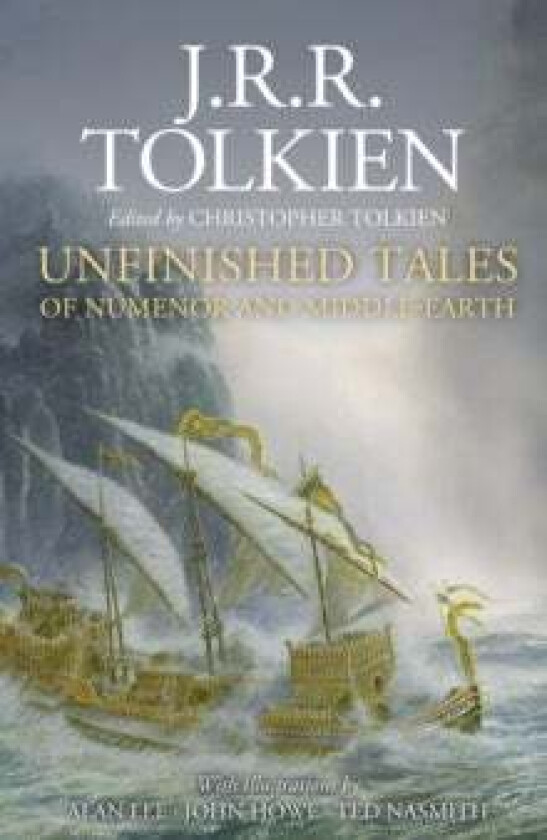 Unfinished Tales av J. R. R. Tolkien