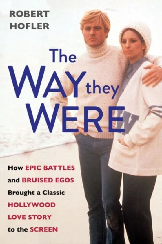 The Way They Were av Robert Hofler