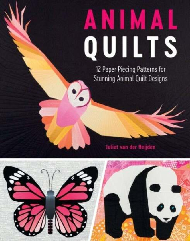 Animal Quilts av Juliet Heijden