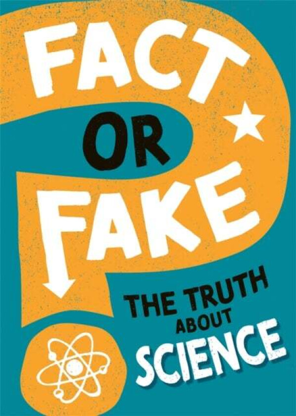 Fact or Fake?: The Truth About Science av Alex Woolf