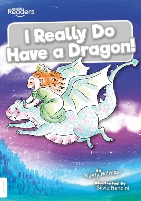 I Really Do Have a Dragon! av Kirsty Holmes