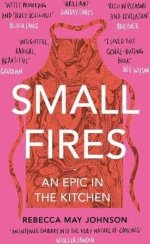 Small Fires av Rebecca May Johnson