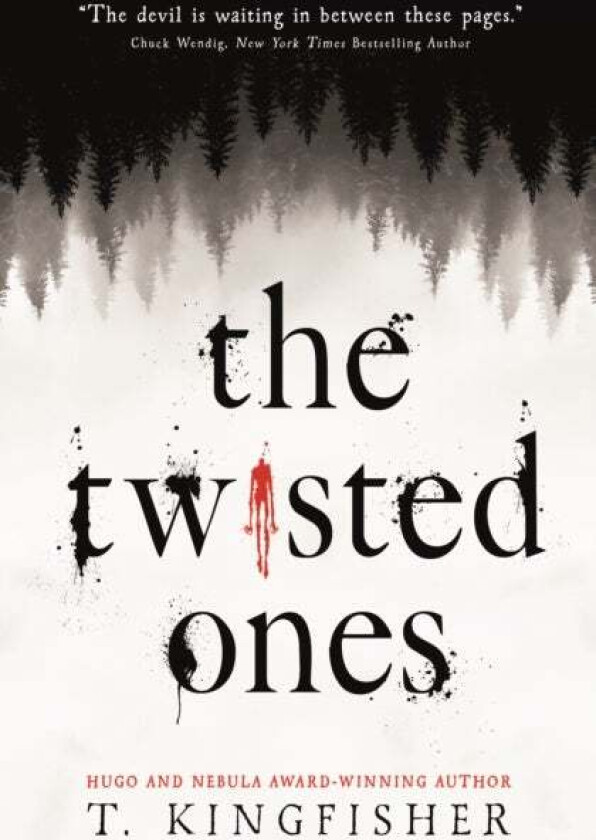 The Twisted Ones av T. Kingfisher
