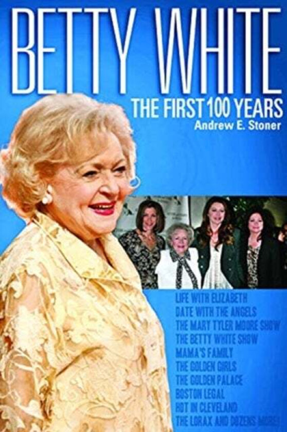 Betty White av Andrew E Stoner
