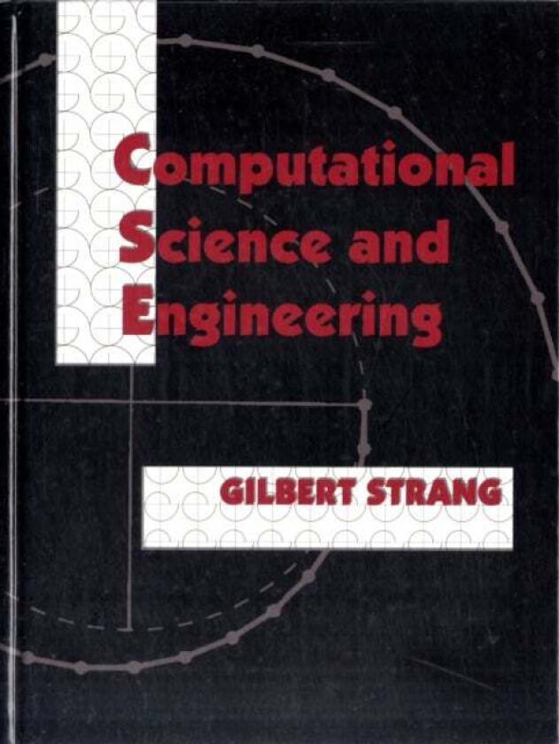 Computational Science and Engineering av Gilbert (Massachusetts Institute of Technology) Strang