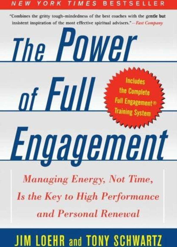 The Power of Full Engagement av Jim Loehr