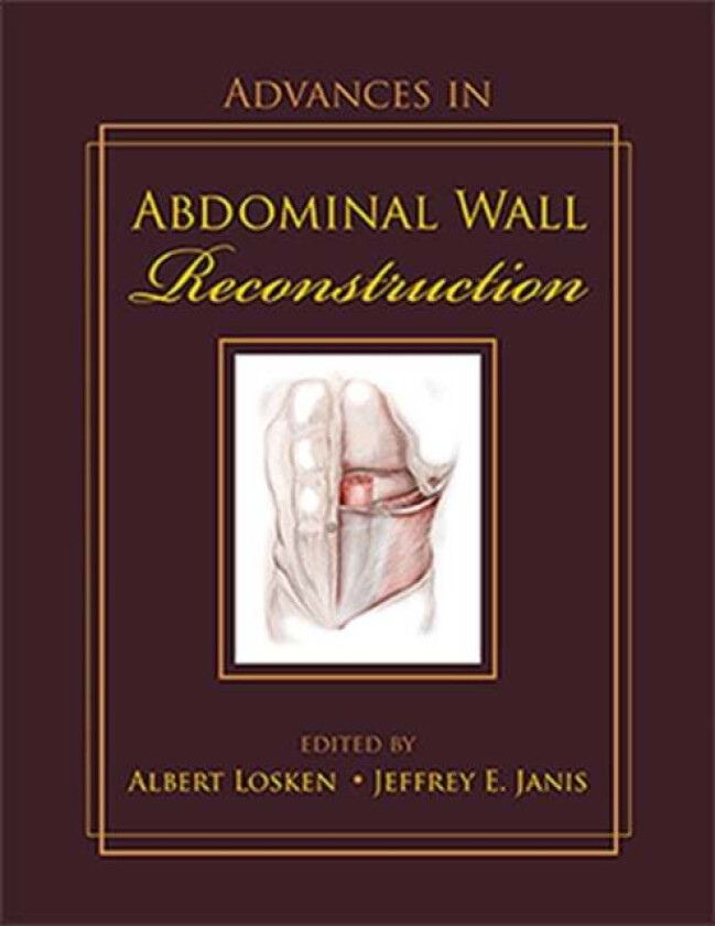 Advances in Abdominal Wall Reconstruction