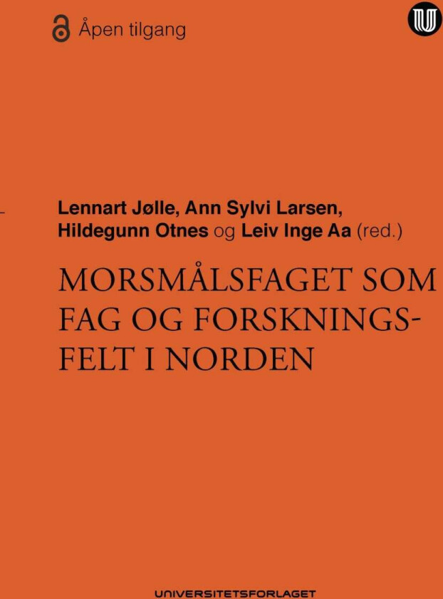 Morsmålsfaget som fag og forskningsfelt i Norden