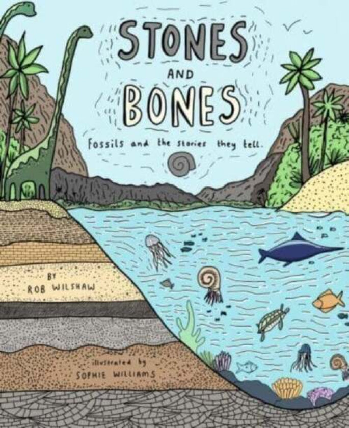 Stones and Bones av Rob Wilsher