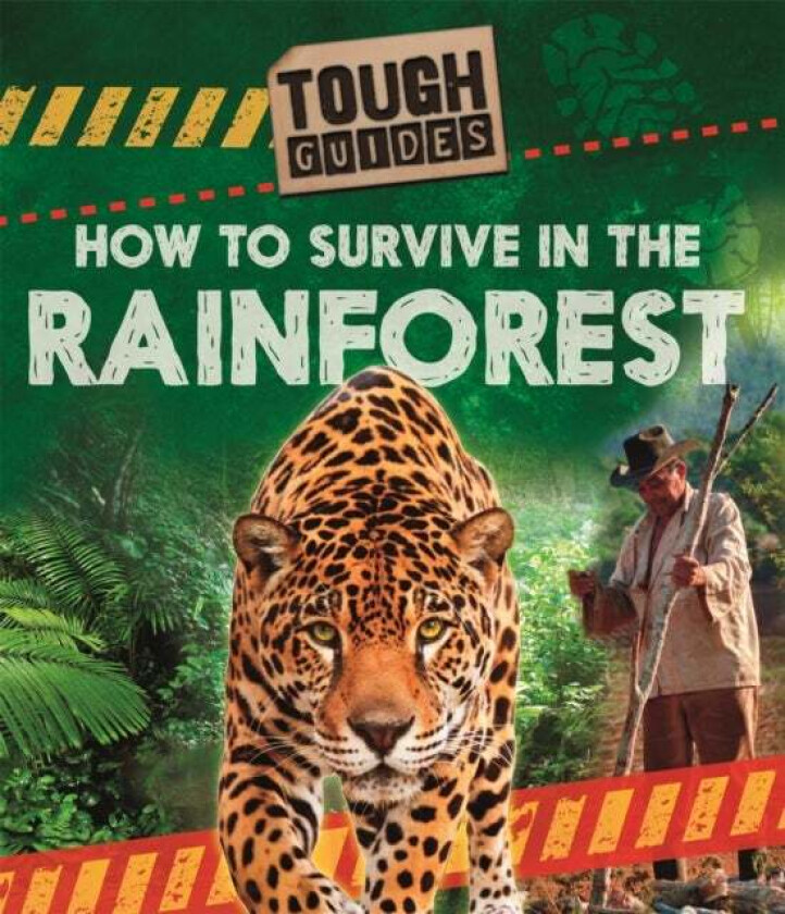 Tough Guides: How to Survive in the Rainforest av Angela Royston