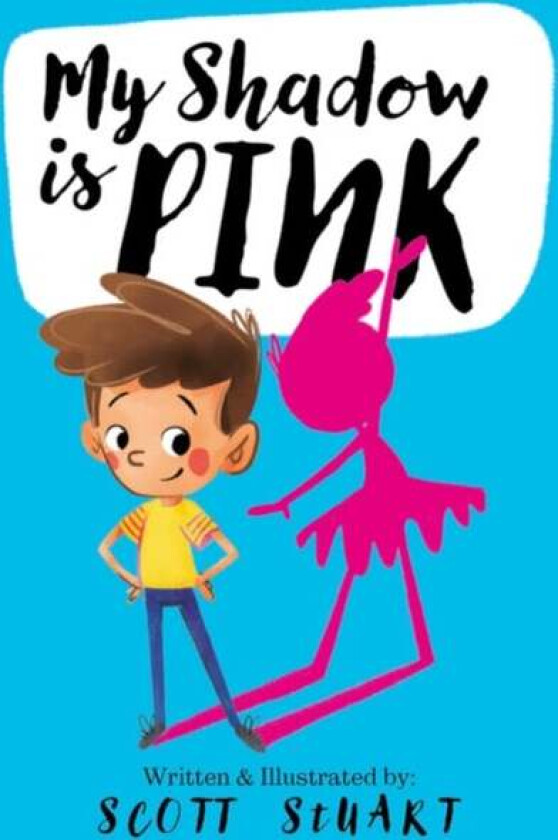 My Shadow is Pink av Scott Stuart