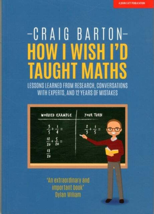 How I Wish I Had Taught Maths av Craig Barton