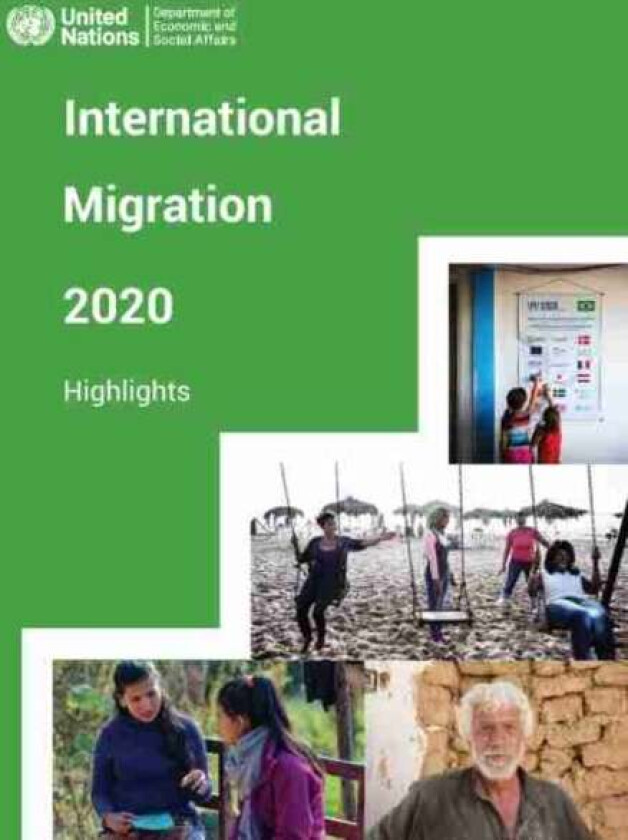 International migration report 2020 av United Nations: Department of Economic and Social Affairs