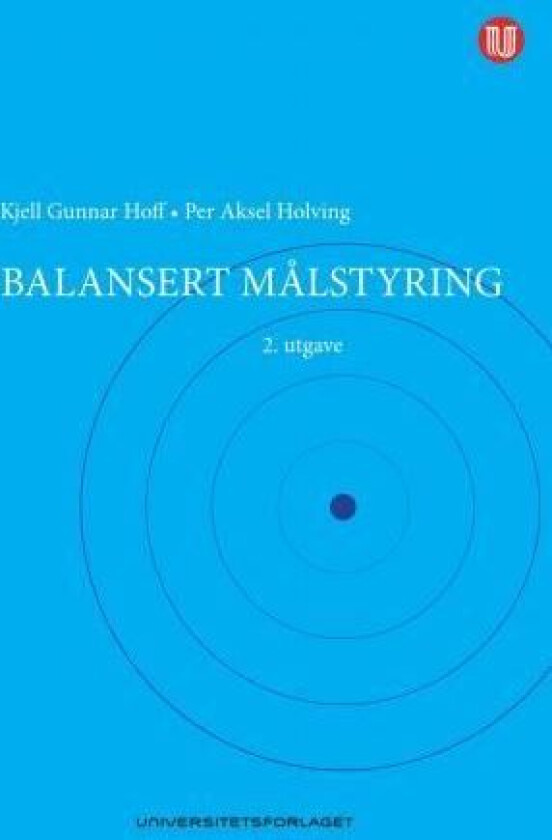 Balansert målstyring av Kjell Gunnar Hoff, Per Aksel Holving