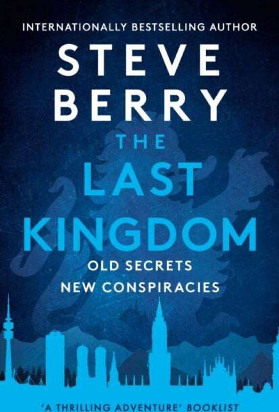 The Last Kingdom av Steve Berry