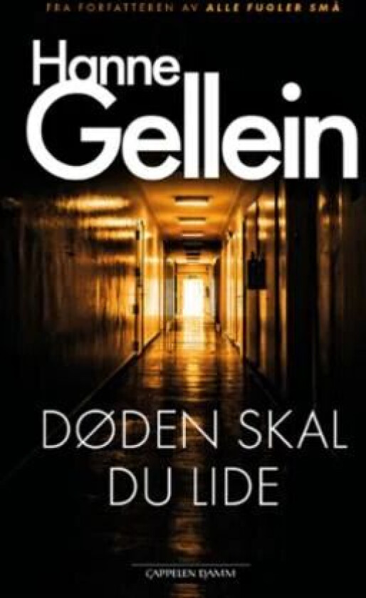 Døden skal du lide av Hanne Gellein