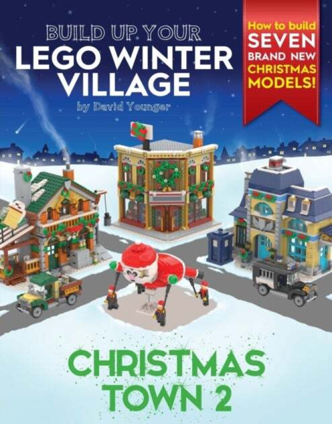 Build Up Your LEGO Winter Village av David Younger