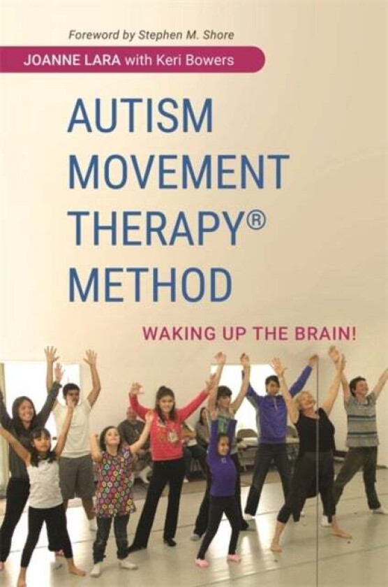 Autism Movement Therapy (R) Method av Joanne Lara