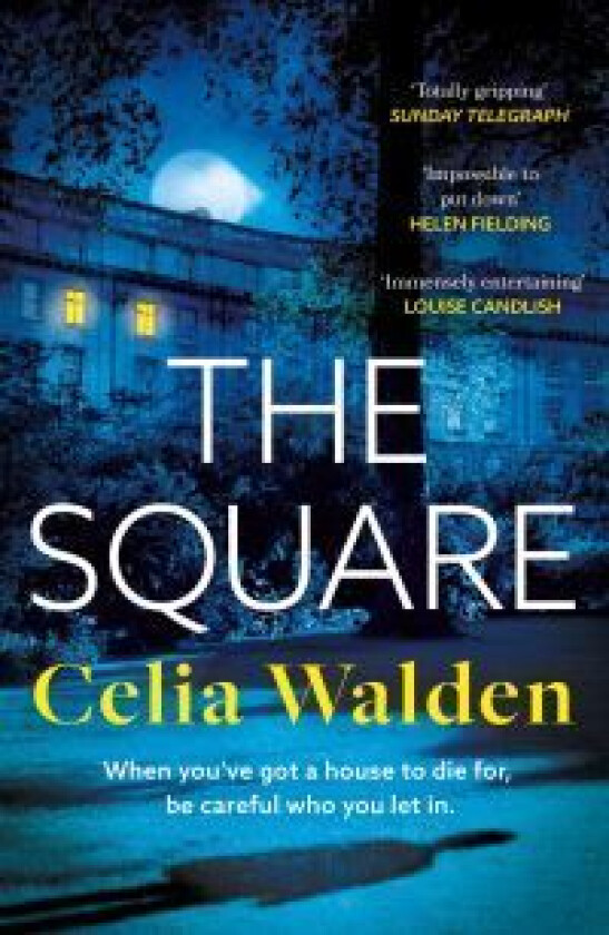 The Square av Celia Walden