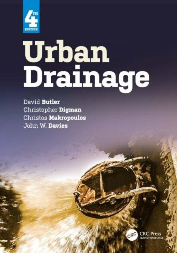 Urban Drainage av David (Business Growth & Development Consultant UK) Butler, Christopher James Digman, Christos (National Technical University of