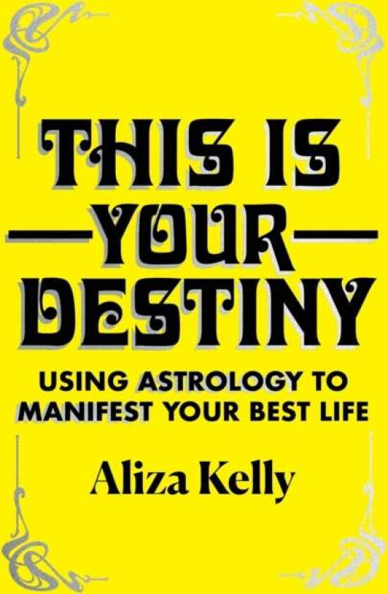 This Is Your Destiny av Aliza Kelly