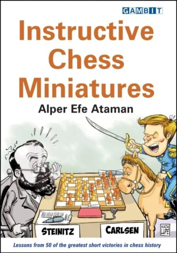 Instructive Chess Miniatures av Alper Efe Ataman