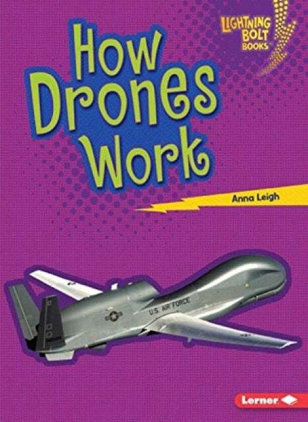 How Drones Work av Anna Leigh