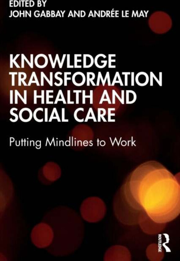 Knowledge Transformation in Health and Social Care