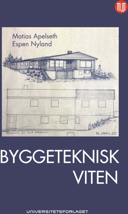 Byggeteknisk viten av Matias Apelseth, Espen Nyland