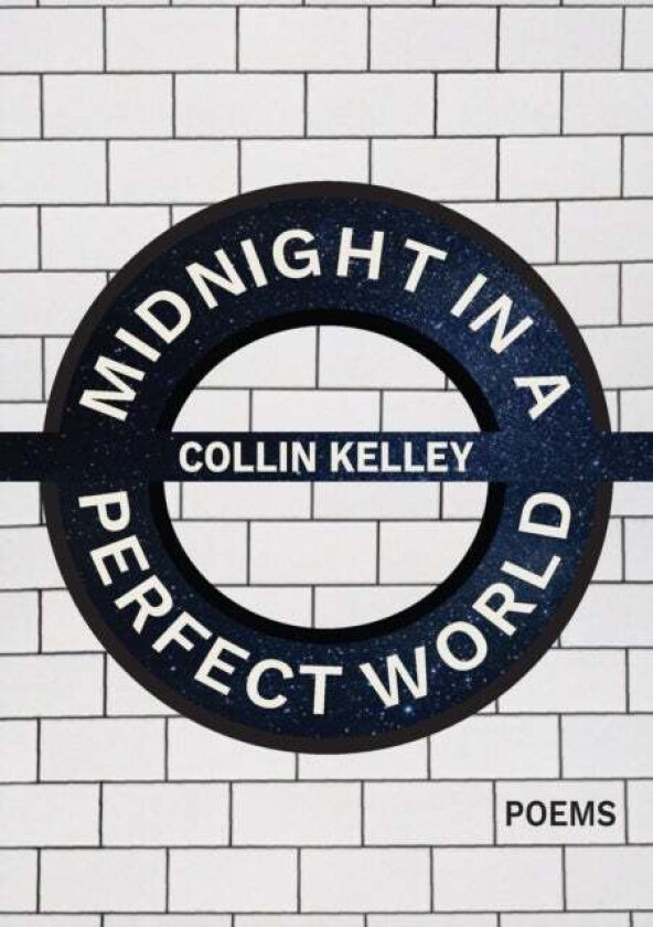 Midnight in a Perfect World av Collin Kelley
